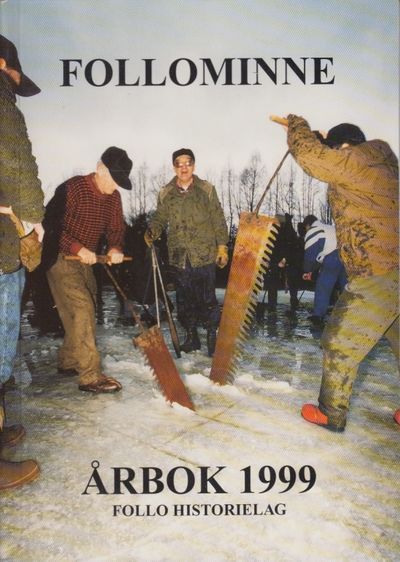 Follominne Årbok 1999. Nr 37. Redaktør: Østein…