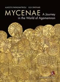 image of Mycenae: A Journey in the World of Agamemnon