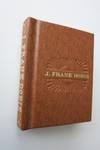 J. FRANK DOBIE, A BIOGRAPHY