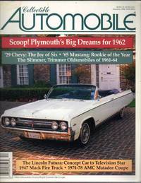 Collectible Automobile: Vol. 13, No. 4: Scoop! Plymouth's Big Dreams for 1962 (December 1996)