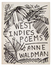 WEST INDIES POEMS by Waldman, Anne & Joe Brainard (ill.) - 1972