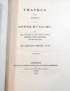 Travels from Vienna through Lower Hungary: With Some Remarks on the State of Vienna During the Congress in the Year 1814
