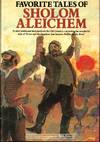 Favorite Tales of Sholom Aleichem