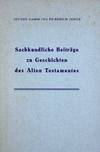 Sachkundliche Beiträge zu Geschichten des Alten Testamentes.