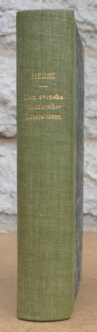 Den svenska lantbrukslitteraturen. I. Från äldsta…
