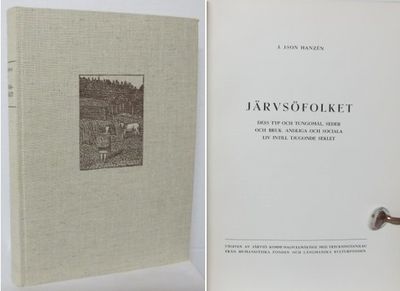 Järvsöfolket. Dess typ och tungomål, seder och…