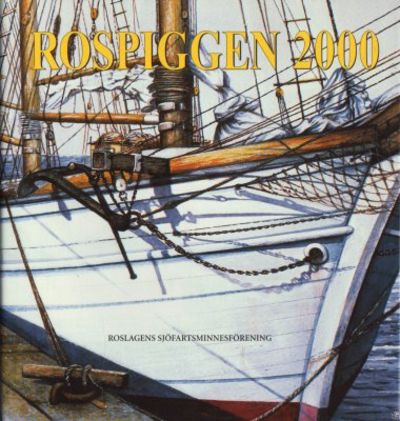 Rospiggen nr 60 2000. Jubileumsutgåva. Årsbok för…