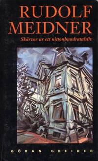 Rudolf Meidner. Skärvor ur ett…