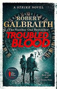 Troubled Blood: Winner of the Crime and Thriller British Book of the Year Award 2021