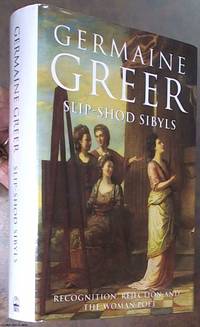 image of Slip-Shod Sibyls: Recognition, Rejection and the Woman Poet