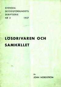 Lösdrivaren och samhället.