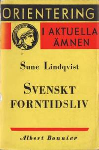 Svenskt forntidsliv.