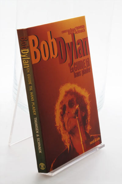 Bob Dylan. En guide til hans plader.