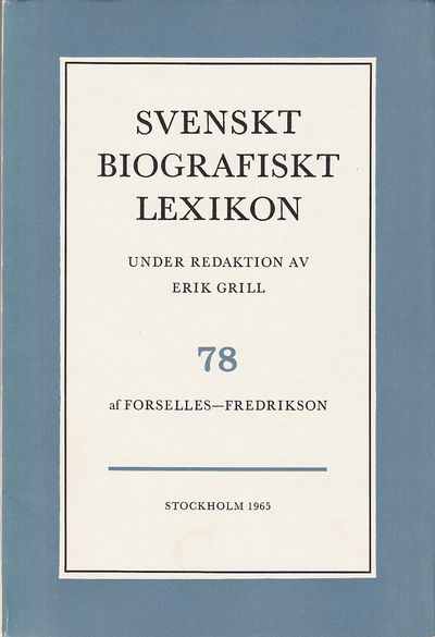 Svenskt Biografiskt Lexikon. Häfte 78 [=Band 16]…