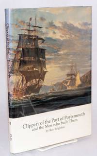 image of Clippers of the Port of Portsmouth and the men who built them