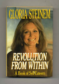 image of Revolution from Within: A Book of Self-Esteem - 1st Edition/1st Printing