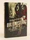 BIBLIOMYSTERIES: VOLUME TWO; STORIES OF CRIME IN THE WORLD OF BOOKS AND BOOKSTORES [SIGNED]