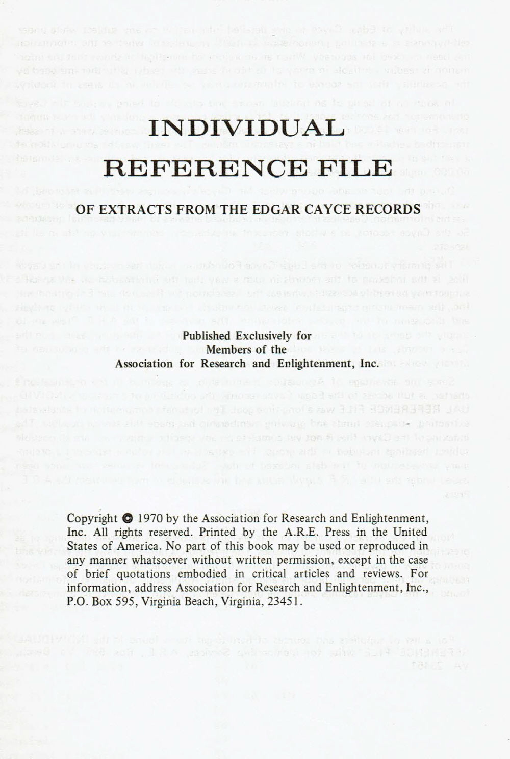 INDIVIDUAL REFERENCE FILE OF EXTRACTS FROM THE EDGAR CAYCE RECORDS. by