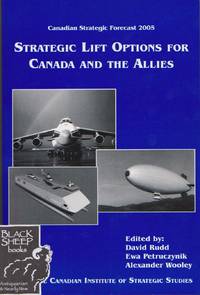 image of Strategic Lift Options for Canada and the Allies (Canadian Strategic Forecast 2005)