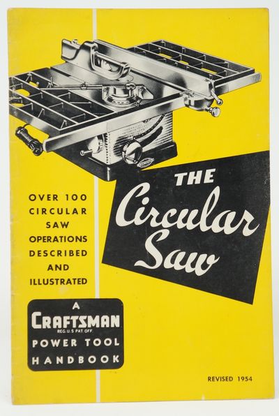 The Circular Saw: An Illustrated Manual of Operation