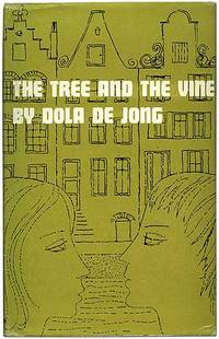 The Tree and The Vine by DE JONG, Dola - 1961