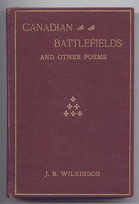 image of CANADIAN BATTLEFIELDS AND OTHER POEMS. SECOND EDITION, REVISED AND ENLARGED.