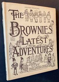 The Brownies Latest Adventures (In a Bright, Crisp Dustjacket)