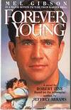 FOREVER YOUNG by Robert Tine - Paperback - (Film/TV tie-in) - 1992 - from Sugen & Co. (SKU: 20843)