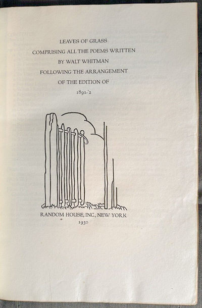 LEAVES OF GRASS Comprising all the Poems written by Walt Whitman following the Arrangement of the Edition of 1891-'2
