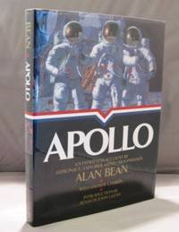 Apollo: An Eyewitness Account by Astronaut/Explorer Artist/Moonwalker Alan Bean.