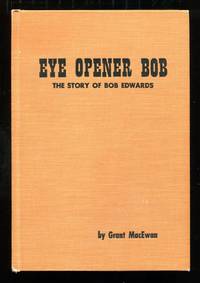 image of Eye Opener Bob: The Story of Bob Edwards