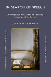 In Search of Speech: Talking, Reading and Praying in an Age of Words