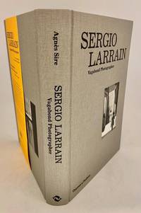 Sergio Larrain: Vagabond Photographer.