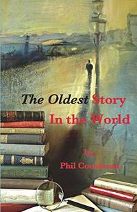 cover of The Oldest Story In the World