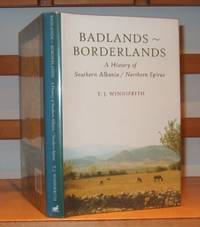 cover of Badlands-Borderlands a History of Northern Epirus Southern Albania