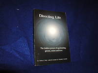 image of Directing Life: The hidden power of quickening, gnosis, union and love