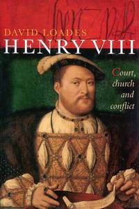 Henry VIII: Church, Court and Conflict