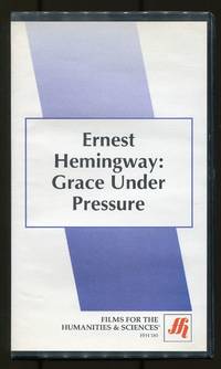 [VHS Tape, label title]: Ernest Hemingway: Grace Under Pressure