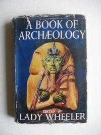 image of A Book of Archaeology - Seventeen Stories of Discovery