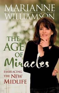 Age of Miracles : Embracing the New Midlife