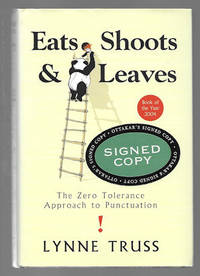 image of Eats, Shoots & Leaves: The Zero Tolerance Approach to Punctuation
