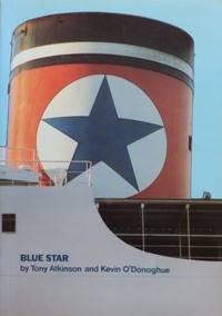 BLUE STAR by ATKINSON TONY & O&#39;DONOGHUE KEVIN - 1985