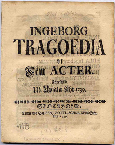 Ingeborg tragoedia af fem acter. Förestäld uti…