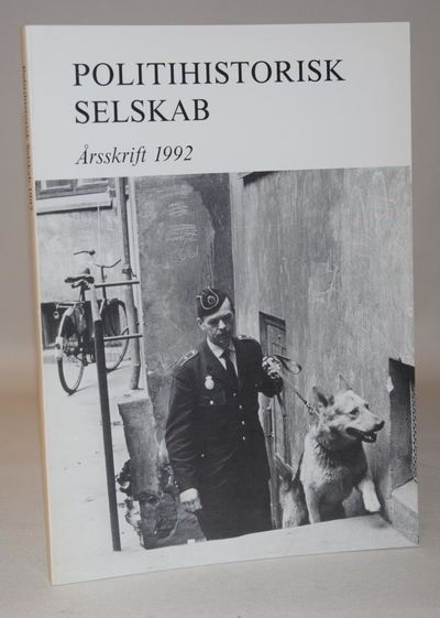 Politihistorisk selskab årsskrift 1992.