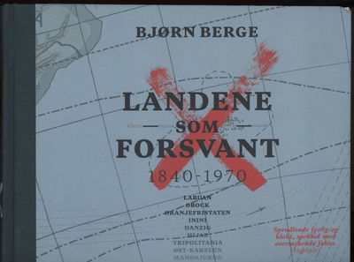 Landene som forsvant. 1940 - 1970