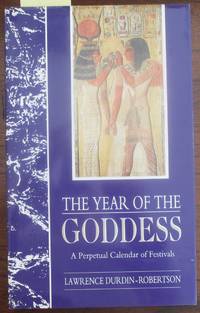 cover of Year of the Goddess, The: A Perpetual Calendar of Festivals