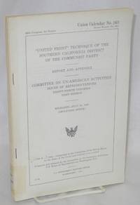 image of United Front technique of the Southern California District of the Communist Party. Report and appendix