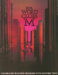 EDL Word Clues : Book M de Alan Petraske; Helen Frackenpohl Morris; Nancy Joline; William A. Speiser - 1989