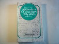 Watchmakers and Clockmakers of the World. Volume 2.