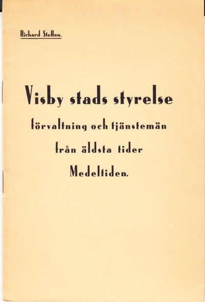 Visby stads styrelse. Förvaltning och tjänstemän…